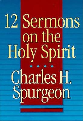 12 Sermons on the Holy Spirit.