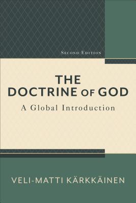 Image for The Doctrine of God: A Global Introduction