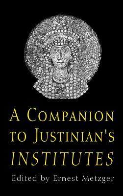 Image for A Companion to Justinian's Institutes