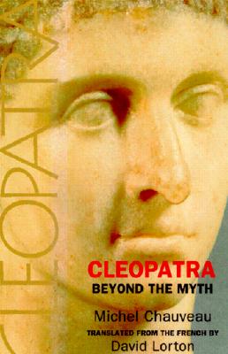 Cleopatra: Beyond the Myth