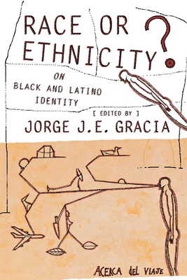 Race or Ethnicity: On Black and Latino Identity