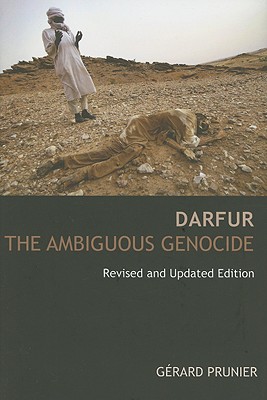 Darfur: The Ambiguous Genocide, Revised and Updated Edition