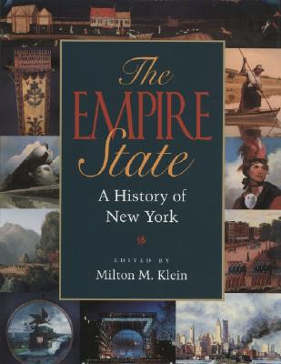 Image for THE EMPIRE STATE: A History of New York