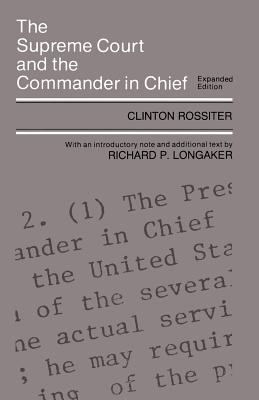 The Supreme Court and the Commander in Chief