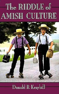 The Riddle of Amish Culture