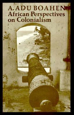 Image for African Perspectives on Colonialism