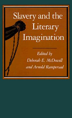 Slavery and the Literary Imagination (Selected Papers from the English Institute)