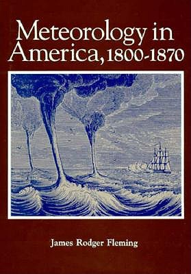 Meteorology in America, 1800-1870