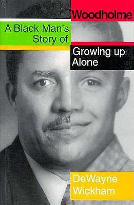 Woodholme: A Black Man's Story of Growing Up Alone (Maryland Paperback Bookshelf)