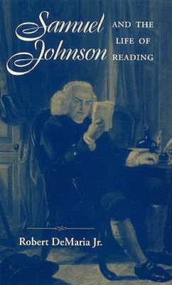Samuel Johnson and the Life of Reading