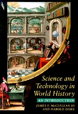 Science and Technology in World History: An Introduction