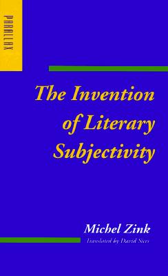 The Invention of Literary Subjectivity (Parallax: Re-visions of Culture and Society)