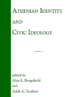 ATHENIAN IDENTITY AND CIVIC IDEOLOGY