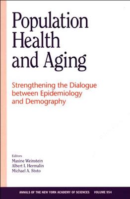 Population Health and Aging: Strengthening the Dialogue between Epidemiology and Demography