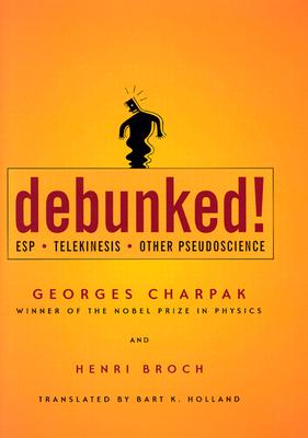 Image for Debunked!: ESP, Telekinesis, and Other Pseudoscience