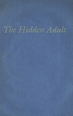 The Hidden Adult: Defining Children's Literature
