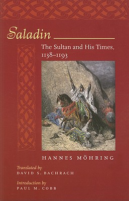 Saladin: The Sultan and His Times, 11381193