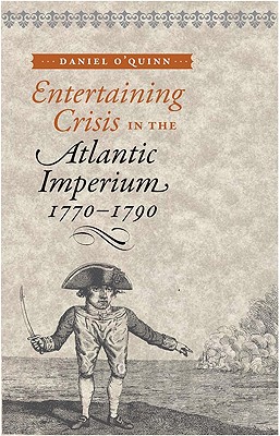Entertaining Crisis in the Atlantic Imperium, 17701790