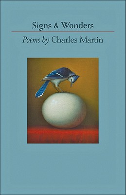 Signs & Wonders (Johns Hopkins: Poetry and Fiction)