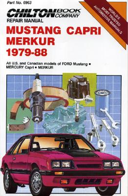 Mustang Capri Merkur 1979-88: All U.S. And Canadian Models of Ford Mustang, Mercury Capri, Merkur
