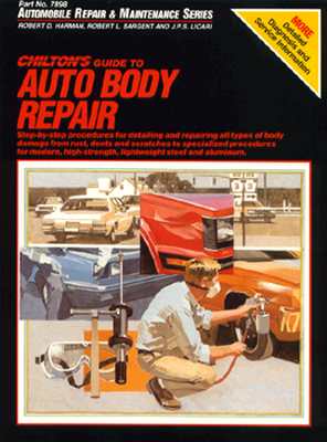 Image for Chilton's Auto Body Repair (Chilton's Guide to Auto Body Repair - Part No. 7898) Chilton's Auto Body Repair (Chilton's Guide to Auto Body Repair - Part No. 7898)
