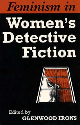 Feminism in Women's Detective Fiction (Heritage)