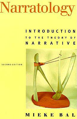 Narratology: Introduction to the Theory of Narrative