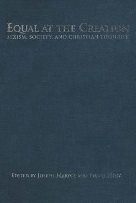 Image for Equal at the Creation: Sexism, Society, and Christian Thought