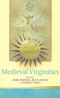 Medieval Virginities (Religion & Culture in the Middle Ages)
