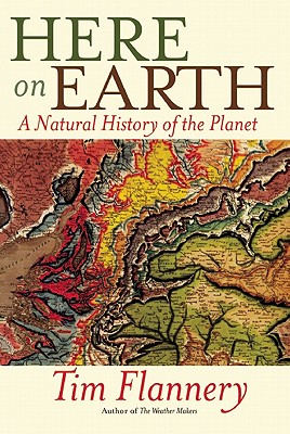 Here on Earth A Natural History of the Planet