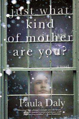 Just What Kind of Mother Are You
