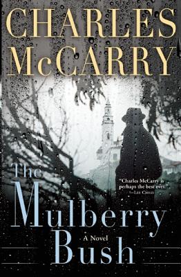 Mulberry Bush: A Novel