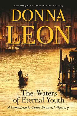 The Waters of Eternal Youth (A Commissario Guido Brunetti Mystery)