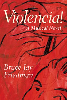 Image for Violencia!: A Musical Novel