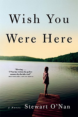 Wish You Were Here: A Novel