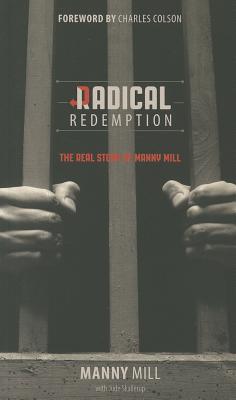 Image for Radical Redemption: The Real Story of Manny Mill Radical Redemption: The Real Story of Manny Mill