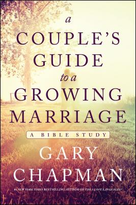 Image for A Couple's Guide to a Growing Marriage: A Bible Study