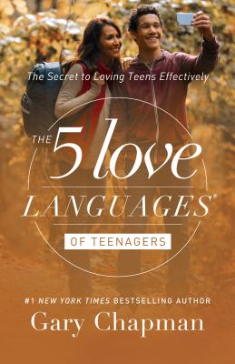 Image for The 5 Love Languages of Teenagers: The Secret to Loving Teens Effectively