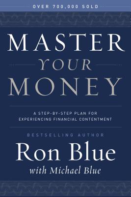 Image for Master Your Money: A Step-by-Step Plan for Gaining and Enjoying Financial Freedom