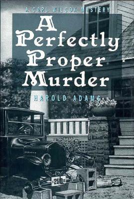 Image for A Perfectly Proper Murder: A Carl Wilcox Mystery