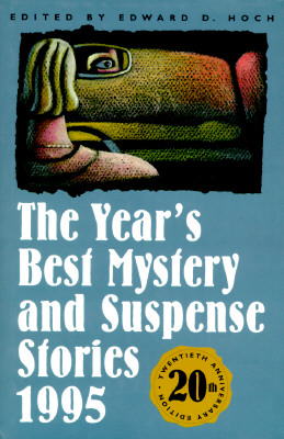 The Year's Best Mystery and Suspense Stories 1995 (Year's Best Mystery & Suspense Stories)