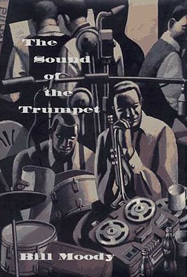 The Sound of the Trumpet, Moody, Bill The Sound of the Trumpet, Moody, Bill
