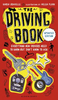 Image for The Driving Book: Everything New Drivers Need to Know but Don't Know to Ask