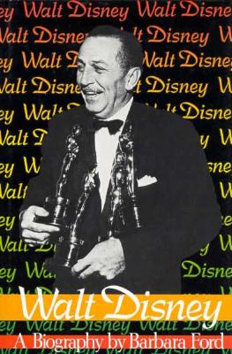 Walt Disney: A Biography