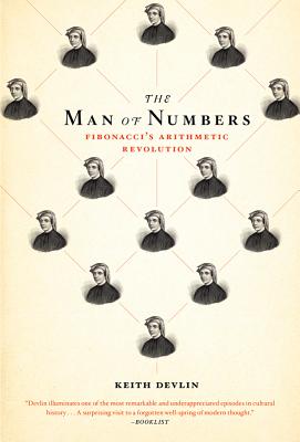 Image for The Man of Numbers: Fibonacci's Arithmetic Revolution