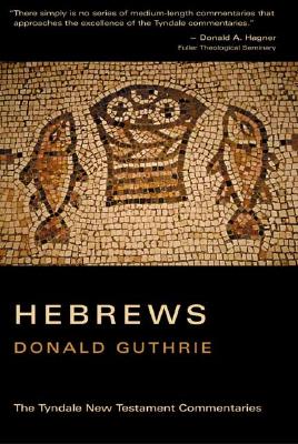 Image for Tyndale New Testament Commentaries: Letter to the Hebrews