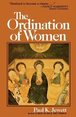 The Ordination Of Women ; An Essay On The Office Of Christian Ministry
