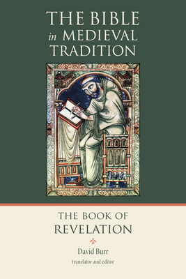 The Book of Revelation (The Bible in Medieval Tradition (BMT))