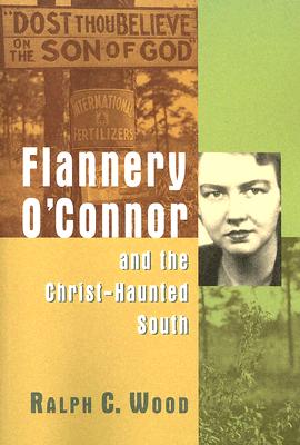 Image for Flannery O'connor And The Christ-Haunted South