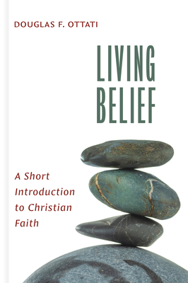 Living Belief. a Short Introduction to Christian Faith